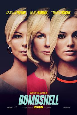爆炸新闻.Bombshell.2019.BD720P.英语中英双字.BTDX8.torrent
