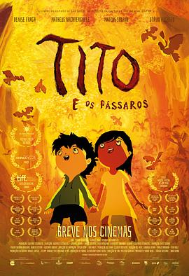 提托与鸟儿们.Tito.and.the.Birds.2018.BD1080P.X264.AAC.Portuguese.CHS.Mp4Ba.torrent