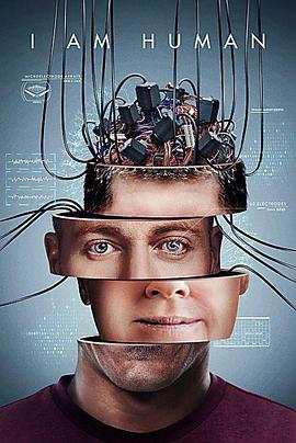 我是人类.I.Am.Human.2019.HD720P.X264.AAC.English.CHS-ENG.Mp4Ba.torrent