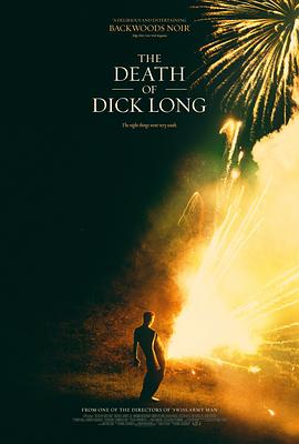迪克·朗之死.The.Death.of.Dick.Long.2019.BD720P.英语中英双字.BTDX8.torrent