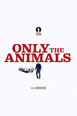 只有野兽.Only.the.Animals.2019.HD720P.法语中字.BTDX8.torrent