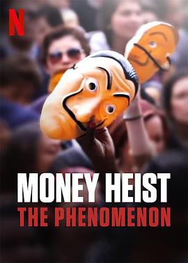 纸钞屋现象.Money.Heist.The.Phenomenon.2020.HD1080P.西班牙语中字.BTDX8.torrent