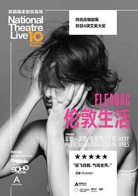 伦敦生活.National.Theatre.Live.Fleabag.2019.HD720P.英语中英双字.BTDX8.torrent