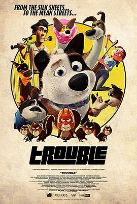 萌宠流浪记.Trouble.2019.HD1080P.X264.AAC.English&Mandarin.CHT.Mp4Ba.torrent