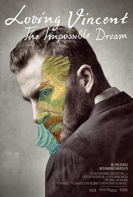 至爱梵高：不可能之梦.Loving.Vincent.The.Impossible.Dream.2019.HD1080P.英语中英双字.BTDX8.torrent