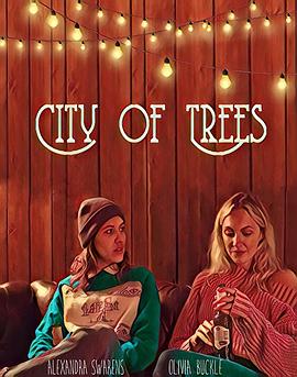 树木之城.City.of.Trees.2019.HD720P.X264.AAC.English.CHS-ENG.Mp4Ba.torrent
