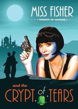 费雪小姐和泪之穴.特效中英字幕.Miss.Fisher.&.the.Crypt.of.Tears.2020.BD1080P.X264.AAC.English.CHS-ENG.Mp4Ba.torrent