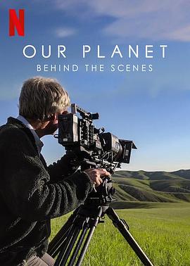 我们的星球：镜头背后.Our.Planet.Behind.The.Scenes.2019.HD720P.英语中字.BTDX8.torrent