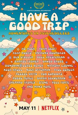一路顺疯：迷幻趣事.Have.a.Good.Trip.Adventures.in.Psychedelics.2020.HD1080P.英语中字.BTDX8.torrent