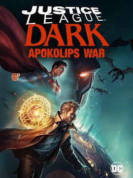 黑暗正义联盟：天启星战争.Justice.League.Dark.Apokolips.War.2020.BD720P.X264.AAC.English.CHS-ENG.Mp4Ba.torrent