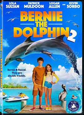 海豚伯尼2.Bernie.the.Dolphin.2.2019.BD1080P.英语中英双字.BTDX8.torrent