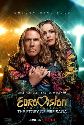 欧洲歌唱大赛：火焰传说.Eurovision.Song.Contest.The.Story.of.Fire.Saga.2020.HD1080P.英语中字.BTDX8.torrent