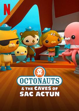 海底小纵队大电影.Octonauts.and.the.Caves.of.Sac.Actun.2020.HD720P.英语中字.BTDX8.torrent