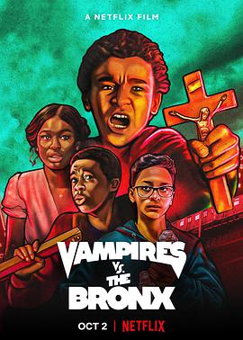 布朗克斯大战吸血鬼.Vampires.vs.the.Bronx.2020恐怖喜剧.1080p.BD中字.torrent