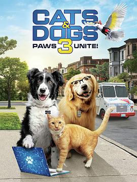猫狗大战3：爪爪集结.Cats.and.Dogs.3.Paws.Unite.2020.HD720P.英语中英双字.BTDX8.torrent