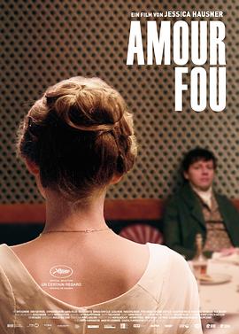 疯狂的爱.Amour.Fou.2014.BD720P.X264.AAC.German.CHS.Mp4Ba.torrent