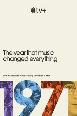 1971_ 音乐改变一切的那一年.2021纪录片.全集打包.1971.The.Year.That.Music.Changed.Everything.S01.torrent