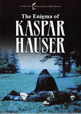 卡斯帕尔·豪泽尔之谜[简繁英字幕].The.Enigma.of.Kaspar.Hauser.1974.1080p.BluRay.x265.10bit.FLAC.1.0-SONYHD.torrent