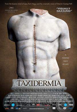 人体雕像 Taxidermia (2006)【@电影贩 整理】.torrent