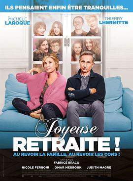 退休万岁.Joyeuse.Retraite.2019.HD720P.X264.AAC.French.CHS.BDE4.torrent