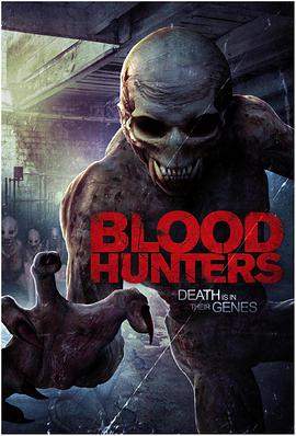血猎人.Blood.Hunters.2016.HD720P.X264.AAC.English.CHS.BDE4.torrent