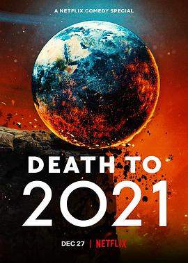 2021去死.Death.To.2021.2021.HD1080P.X264.AAC.English.CHS.BDYS.torrent