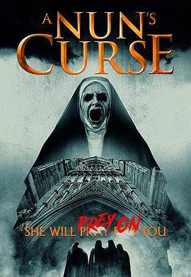 修女的诅咒.A.Nuns.Curse.2020.HD1080P.X264.AAC.English.CHS.BDYS.torrent