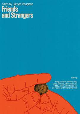 朋友和陌生人.Friends.and.Strangers.2021.HD1080P.X264.AAC.English.CHS.BDYS.torrent