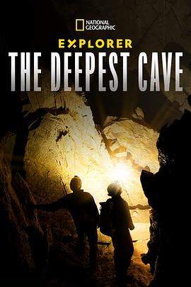 探险家：挺进最深洞穴.Explorer.The.Deepest.Cave.2022.HD1080P.AAC.H264.CHS.BTSJ5.torrent