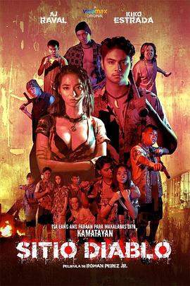 西迪奥魔鬼帮.Sitio.Diablo.2022.HD1080P.X264.AAC.Filipino.CHS-ENG.BDYS.torrent
