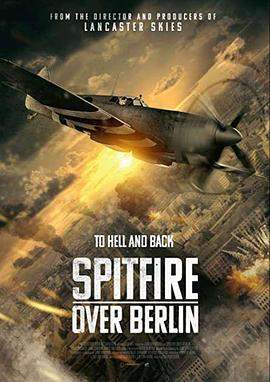 喷火战斗机在柏林.Spitfire.Over.Berlin.2022.BD1080P.X264.AAC.English.CHS.BDYS.torrent