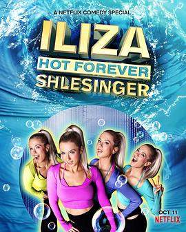 伊丽莎·施莱辛格：永远火辣辣.Iliza.Shlesinger.Hot.Forever.2022.HD1080P.X264.AAC.English.CHS.BDYS.torrent