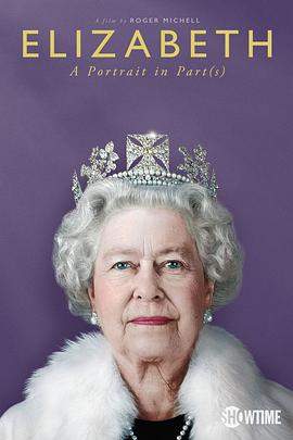 伊丽莎白:分联肖像.Elizabeth.A.Portrait.in.Parts.2022.BD1080P.X264.AAC.English.CHS-ENG.BDYS.torrent