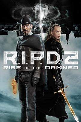 冥界警局2:咒灵崛起.R.I.P.D.2.Rise.of.the.Damned.2022.BD1080P.X264.AAC.English.CHS-ENG.BDYS.torrent