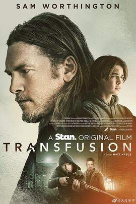 渗透[中文字幕].Transfusion.2023.BluRay.REMUX.1080p.AVC.DTS-HD.MA5.1-DreamHD.torrent
