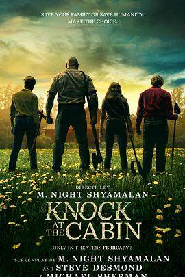 拜访小屋[HDR杜比视界双版本][中文字幕].Knock.at.the.Cabin.2023.UHD.BluRay.REMUX.2160p.HEVC.DoVi.HDR.Atmos.TrueHD7.1-DreamHD.torrent