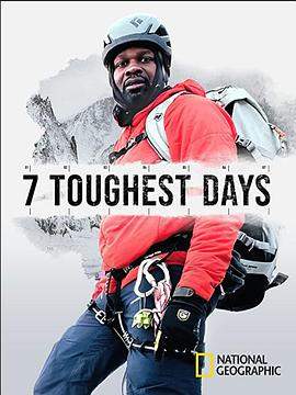 地球上最艰难的7天 第一季.全集官方中字.7.Toughest.Days.S01.1080p.DSNP.WEBRip.DDP5.1.x264-PlayWEB.torrent