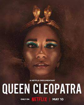 埃及艳后.全集官方中字.Queen.Cleopatra.S01.1080p.NF.WEBRip.DDP5.1.x264-WDYM.torrent