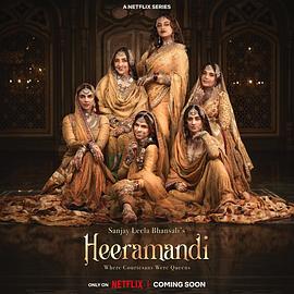 情迷希拉曼地：璀璨名姝.全集官方中字.Heeramandi.The.Diamond.Bazaar.2024.REPACK.S01.1080p.NF.WEB-DL.MULTi.DD+5.1.Atmos.H.264-TheBiscuitMan.torrent