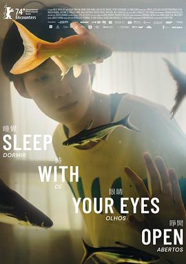 睡觉时眼睛睁开.2024.沃拉兹.王兴洪.高清1080P.torrent
