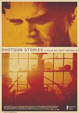 猎枪往事[简繁英字幕].Shotgun.Stories.2007.1080p.BluRay.x264.DTS-SONYHD.torrent