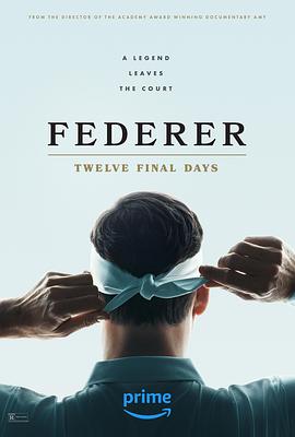 费德勒：最后的12天[简繁英字幕].Federer.Twelve.Final.Days.2024.2160p.AMZN.WEB-DL.DDP5.1.HDR.H.265-BATWEB.torrent
