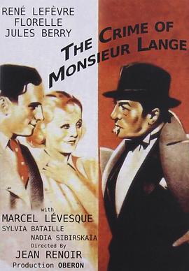 兰基先生的罪行[简繁英字幕].The.Crime.of.Monsieur.Lange.1936.1080p.BluRay.x264.FLAC.2.0-SONYHD.torrent