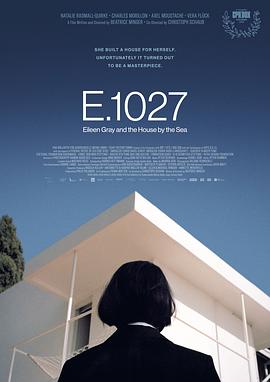 E.1027-艾琳·格雷和海边的房子[30帧率版本][中文字幕].2024.2160p.HamiVideo.WEB-DL.AAC2.0.H.264-DreamHD.torrent