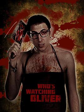 谁在偷看奥利弗[简繁字幕].2018.1080p.BluRay.x265.10bit.DDP5.1-SSDSSE.torrent